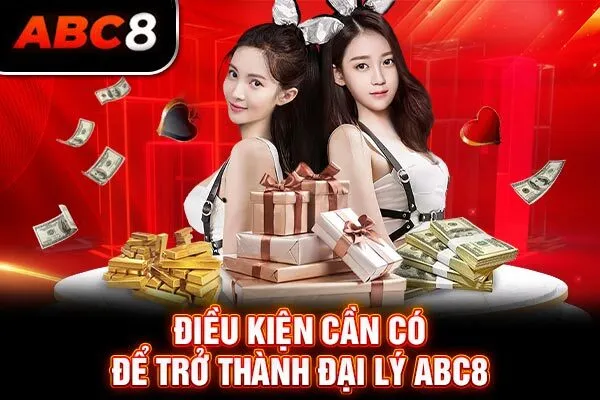 Điều kiện cần có để trở thành đại lý ABC8