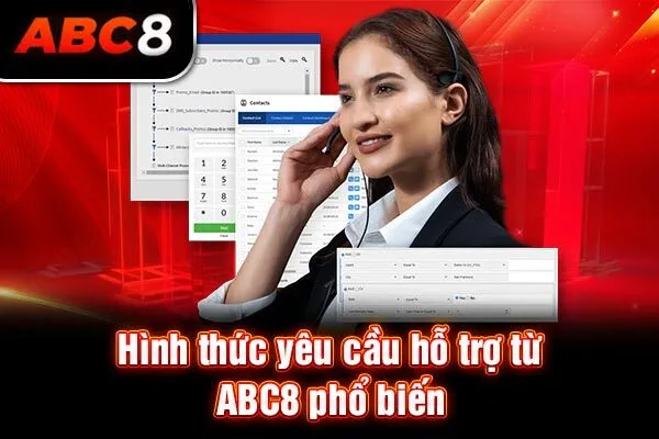 Hình thức yêu cầu hỗ trợ từ ABC8 phổ biến