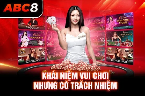 Khái niệm vui chơi nhưng có trách nhiệm