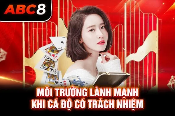 Môi trường lành mạnh khi cá độ có trách nhiệm