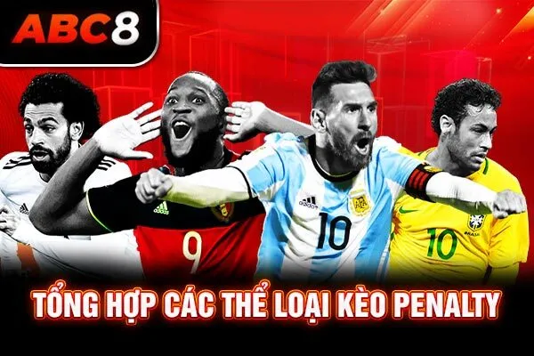 Tổng hợp các thể loại kèo penalty